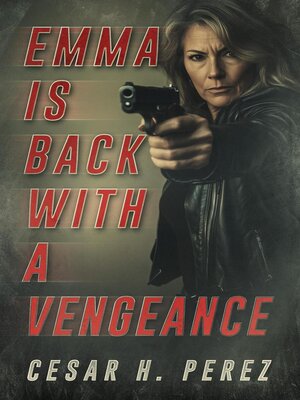 cover image of Emma is Back with a vengeance
